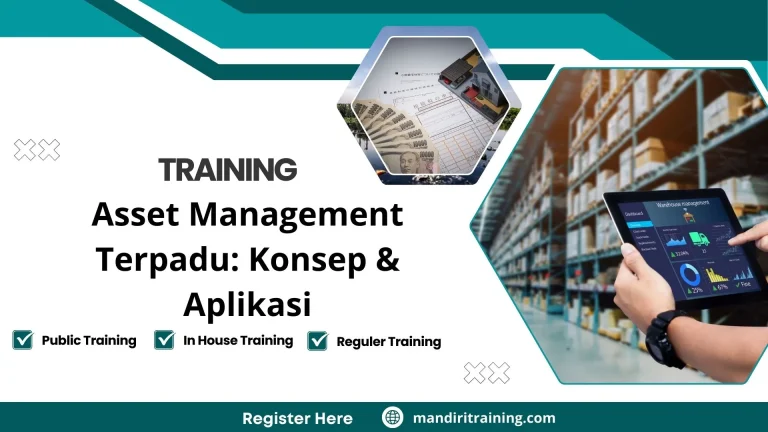 Pelatihan Asset Management Terpadu: Konsep & Aplikasi
