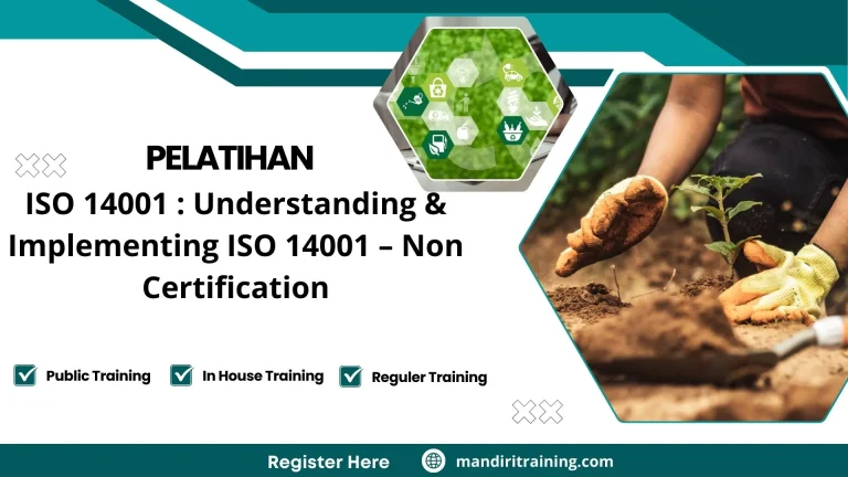 Pelatihan ISO 14001: Understanding & Implementing ISO 14001 – Non Certification