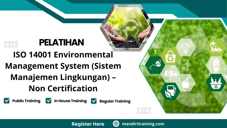 Pelatihan Iso 14001 Environmental Management System (Sistem Manajemen Lingkungan) – Non Certification