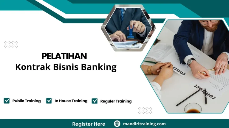 Pelatihan Kontrak Bisnis Banking