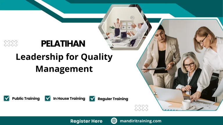 Pelatihan Leadership For Quality Management