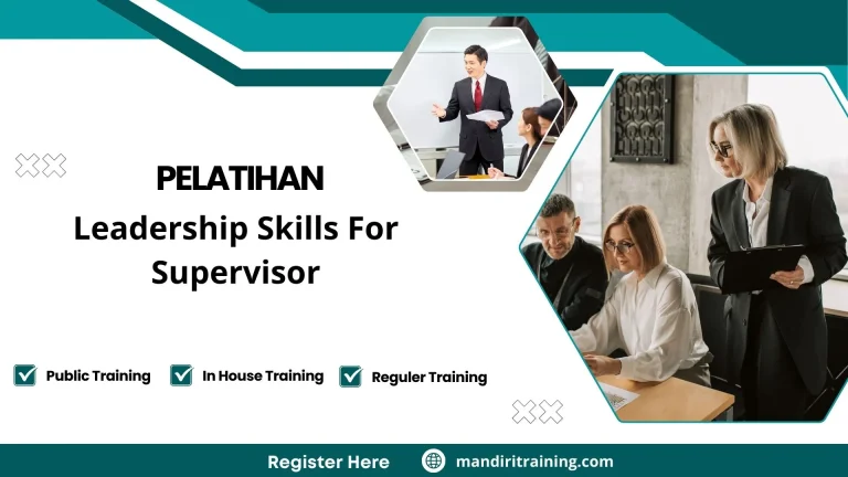Pelatihan Leadership Skills For Supervisor