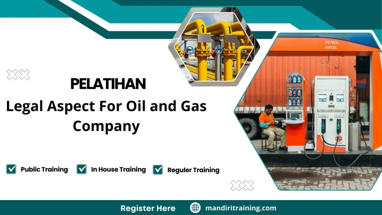 Pelatihan Legal Aspect For Oil And Gas Company