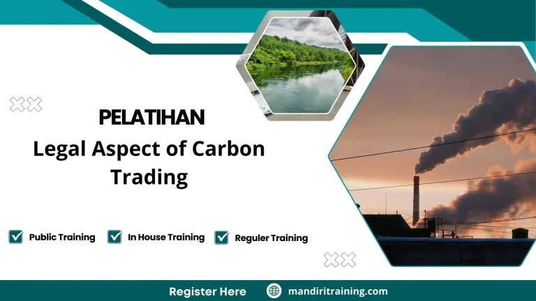 Pelatihan Legal Aspect Of Carbon Trading
