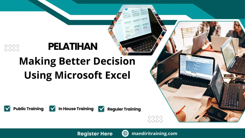 Pelatihan Making Better Decision Using Microsoft Excel