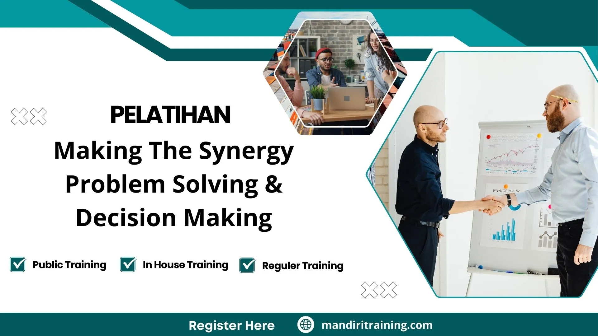 Pelatihan Making The Synergy Problem Solving & Decision Making