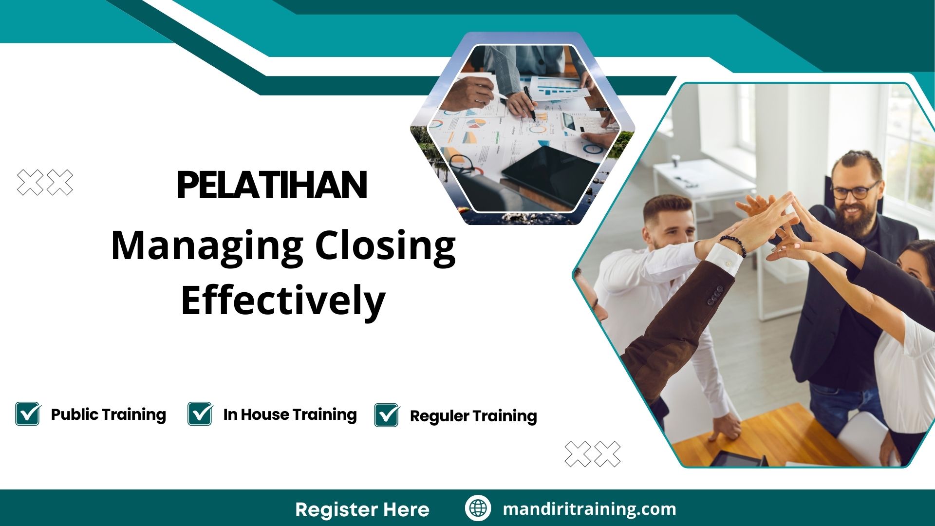 Pelatihan Managing Closing Effectively