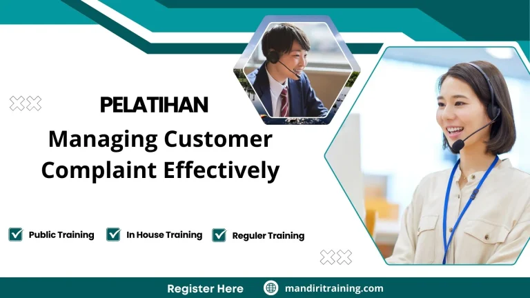 Pelatihan Managing Customer Complaint Effectively
