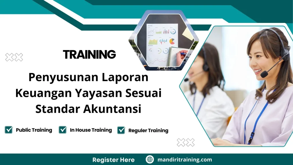 Pelatihan Penyusunan Laporan Keuangan Yayasan Sesuai Standar Akuntansi