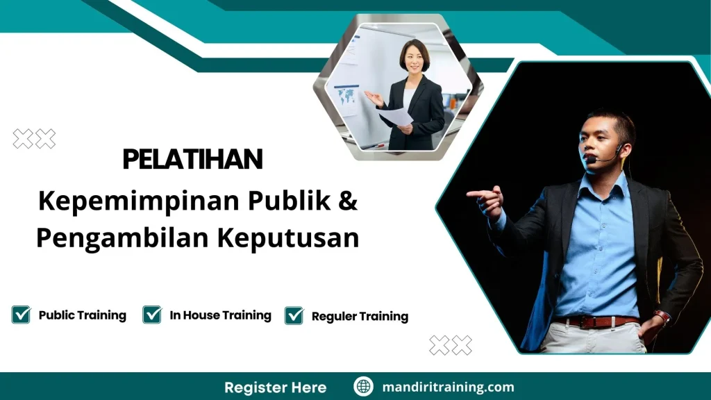 Pelatihan Kepemimpinan Publik & Pengambilan Keputusan
