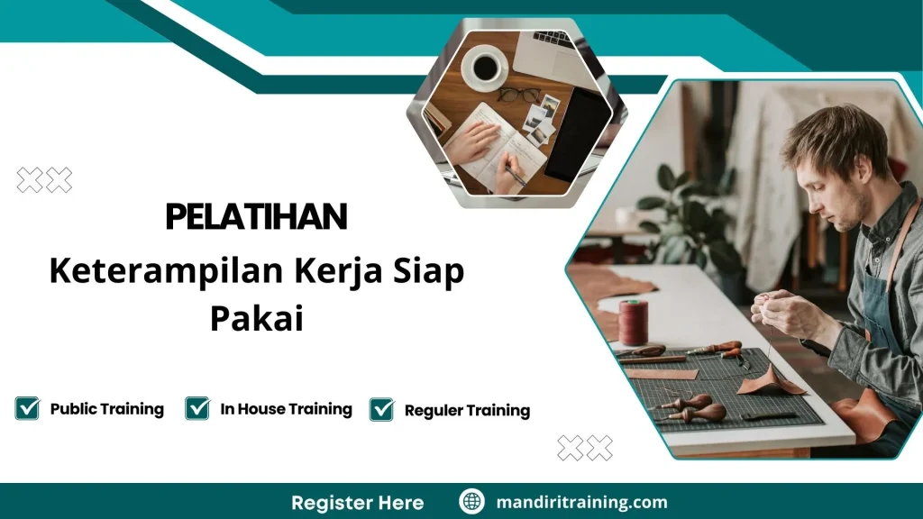 Pelatihan Keterampilan Kerja Siap Pakai