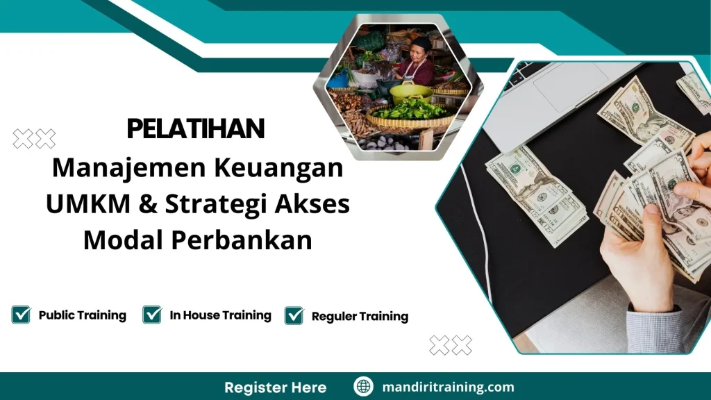 Pelatihan Manajemen Keuangan UMKM & Strategi Akses Modal Perbankan