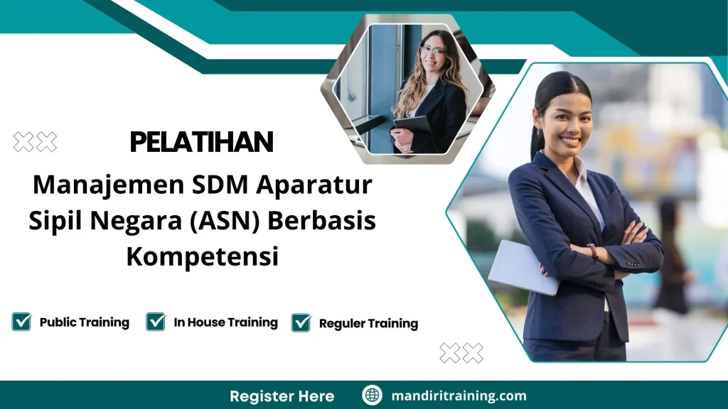 Pelatihan Manajemen SDM Aparatur Sipil Negara (ASN) Berbasis Kompetensi