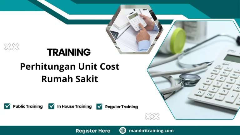 Pelatihan Perhitungan Unit Cost Rumah Sakit