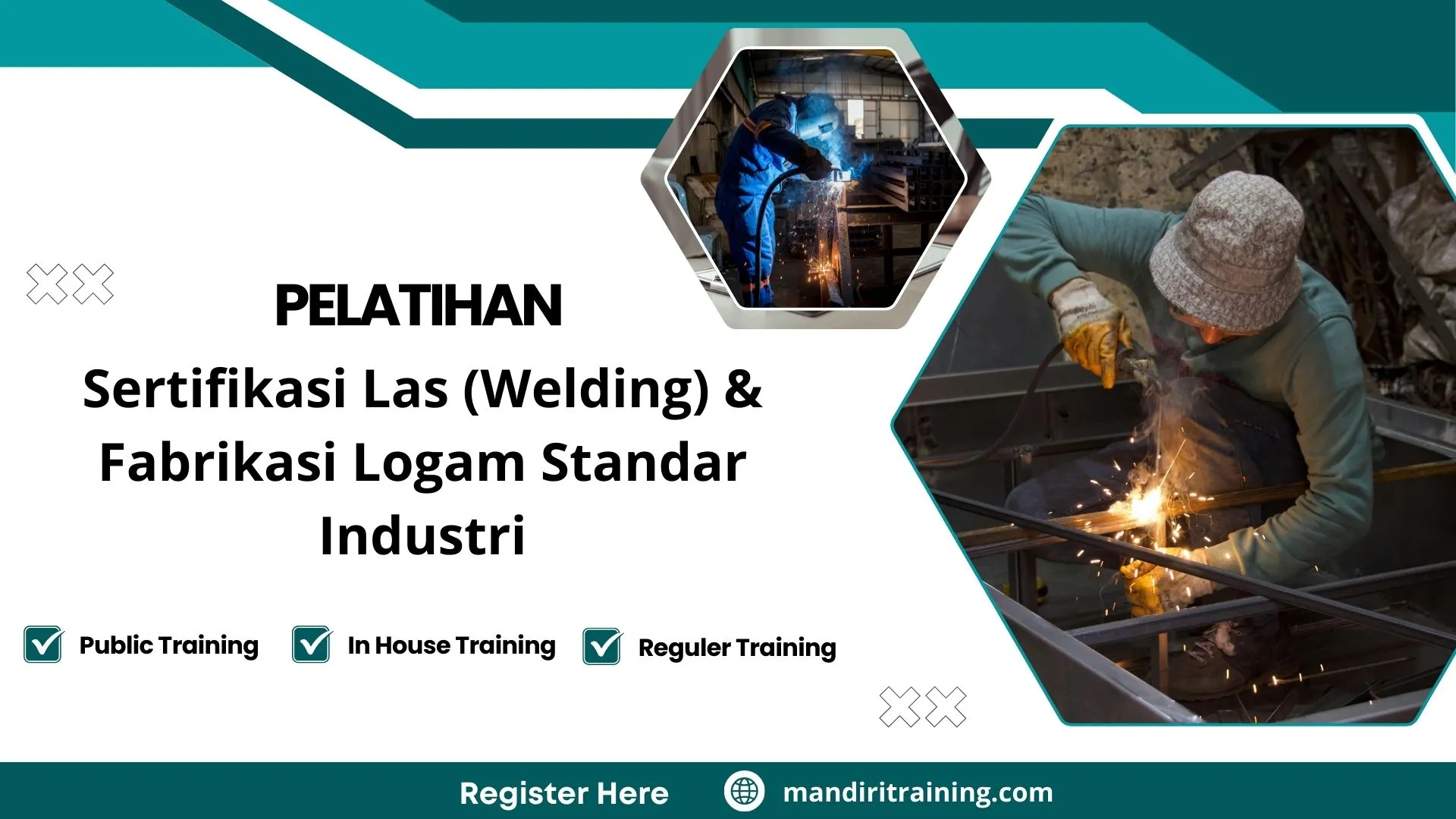 Pelatihan Sertifikasi Las (Welding) & Fabrikasi Logam Standar Industri