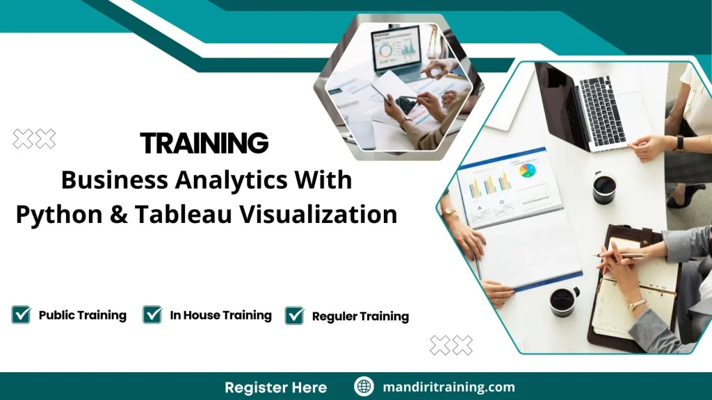 Training Business Analytics With Python & Tableau Visualization
