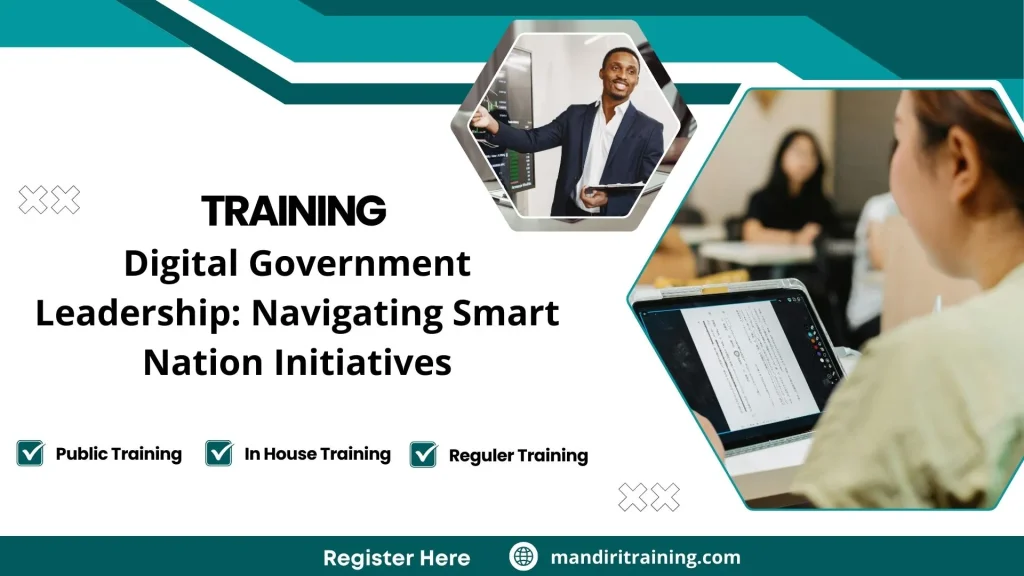 Training Digital Government Leadership: Navigating Smart Nation Initiatives