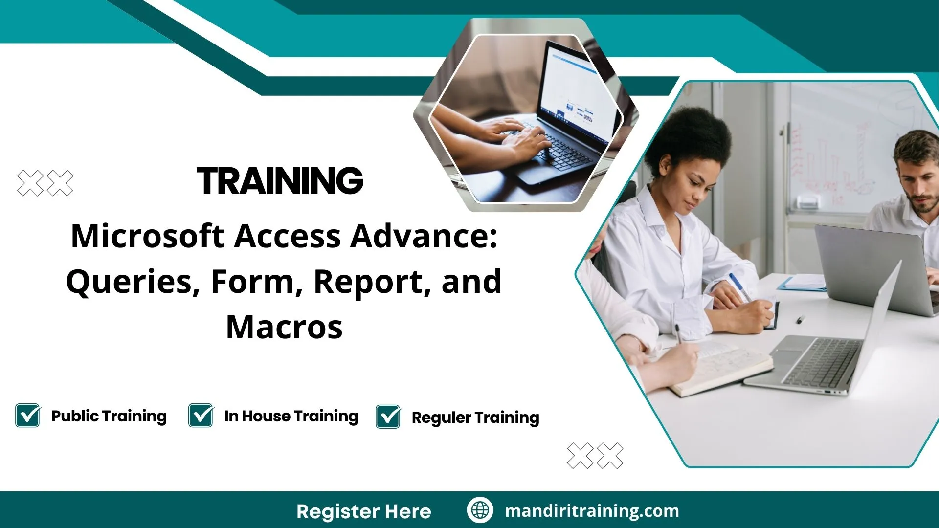 Training Microsoft Access Advance: Queries, Form, Report, And Macros