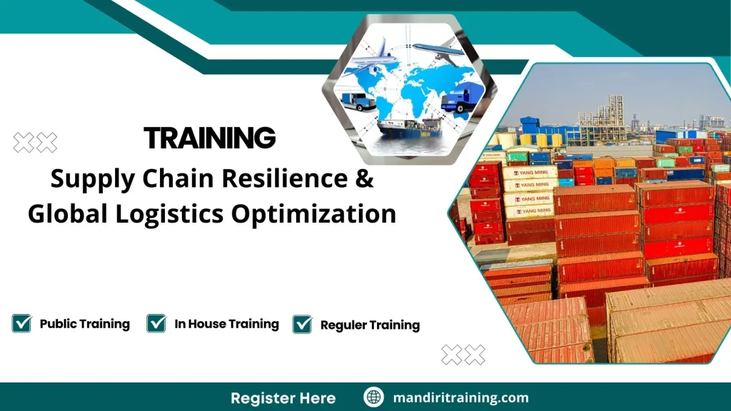 Training Supply Chain Resilience & Global Logistics Optimization