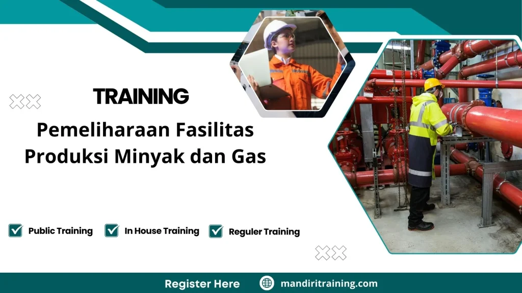 Training maintenance instalasi minyak dan gas