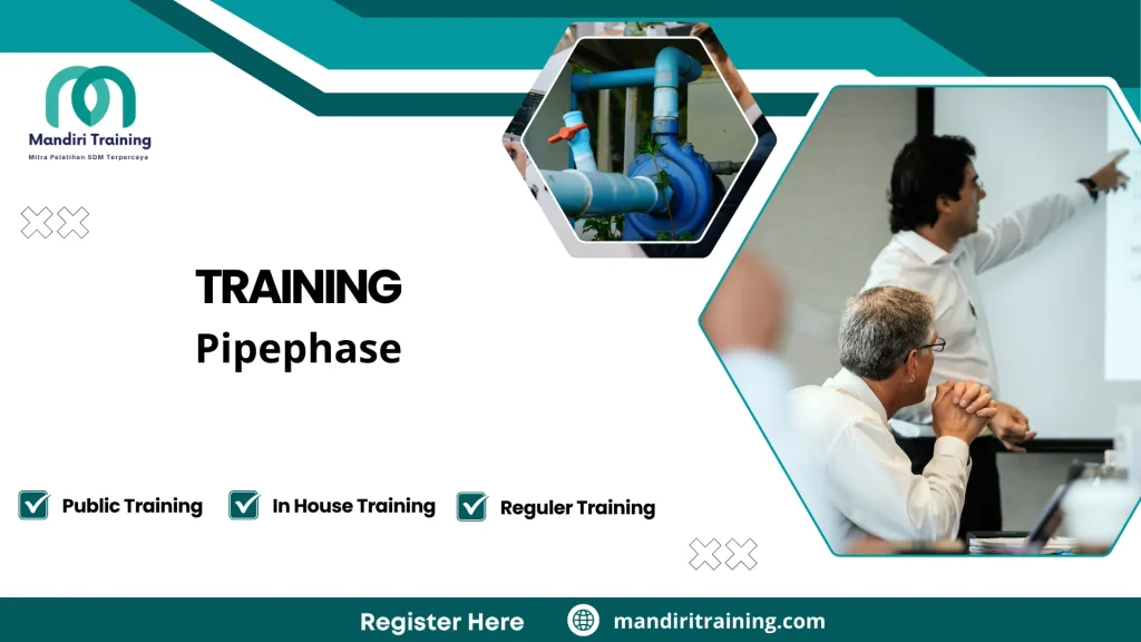 Training simulasi aliran multifasa jaringan pipa migas